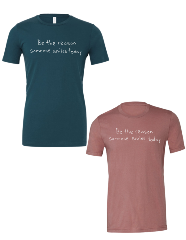 Be The Reason Someone Smiles Today Short Sleeve Shirt