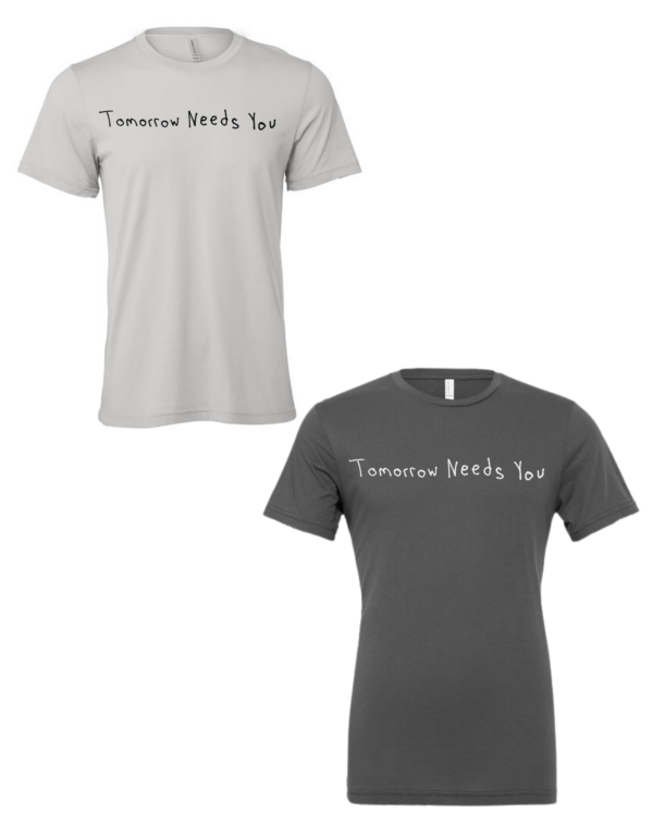 Tomorrow Needs You Short Sleeve Shirt